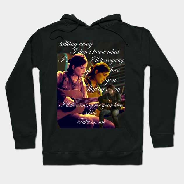 Take on me TLOU2 Hoodie by RetroVania